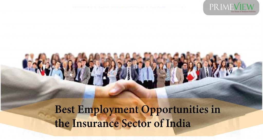 Best Employment Opportunities in the Insurance Sector of India