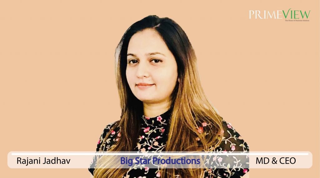 Rajani Jadhav, the CEO of Big Star Productions holds a strong expertise in the event industry as she comes from an Events & Advertising Background.