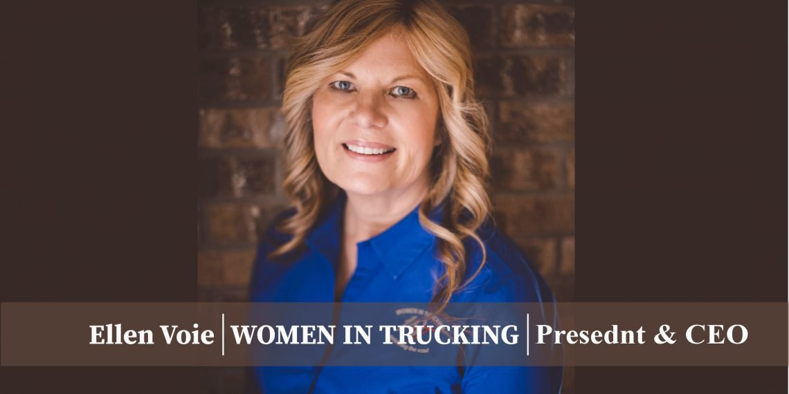 ELLEN VOIE: EMPOWERING WOMEN IN TRUCKING INDUSTRY THROUGH HER VENTURE