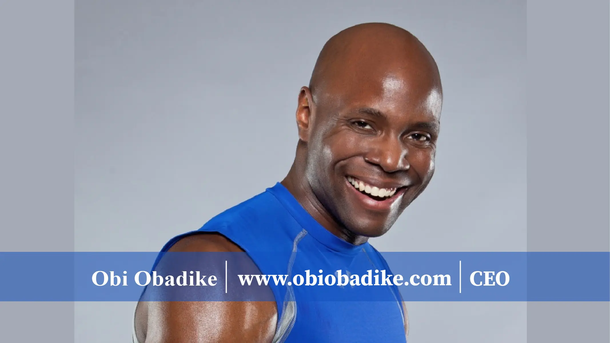 Obi Obadike | www.obiobadike.com | CE0
