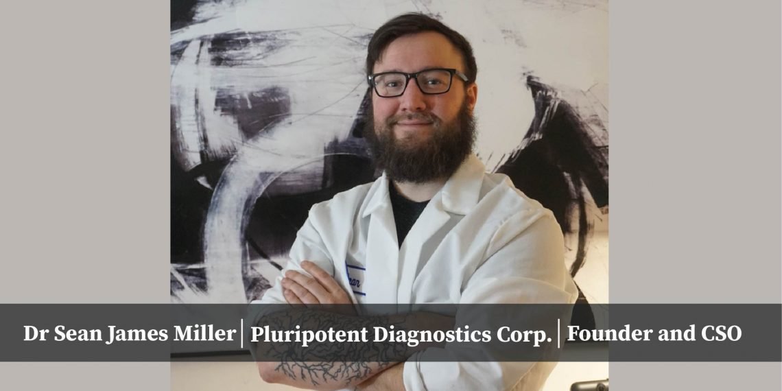 Pluripotent Diagnostics Corp. | Founder & CEO | Sean James Miller: A Healthcare Pioneer, Introducing Advanced Solutions in Neurodegenerative Early Disease Detection