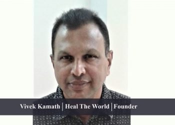 Heal The World | Founder | Vivek Kamath: A Visionary Entrepreneur Transforming the Medical Segment with his Venture, Heal The World
