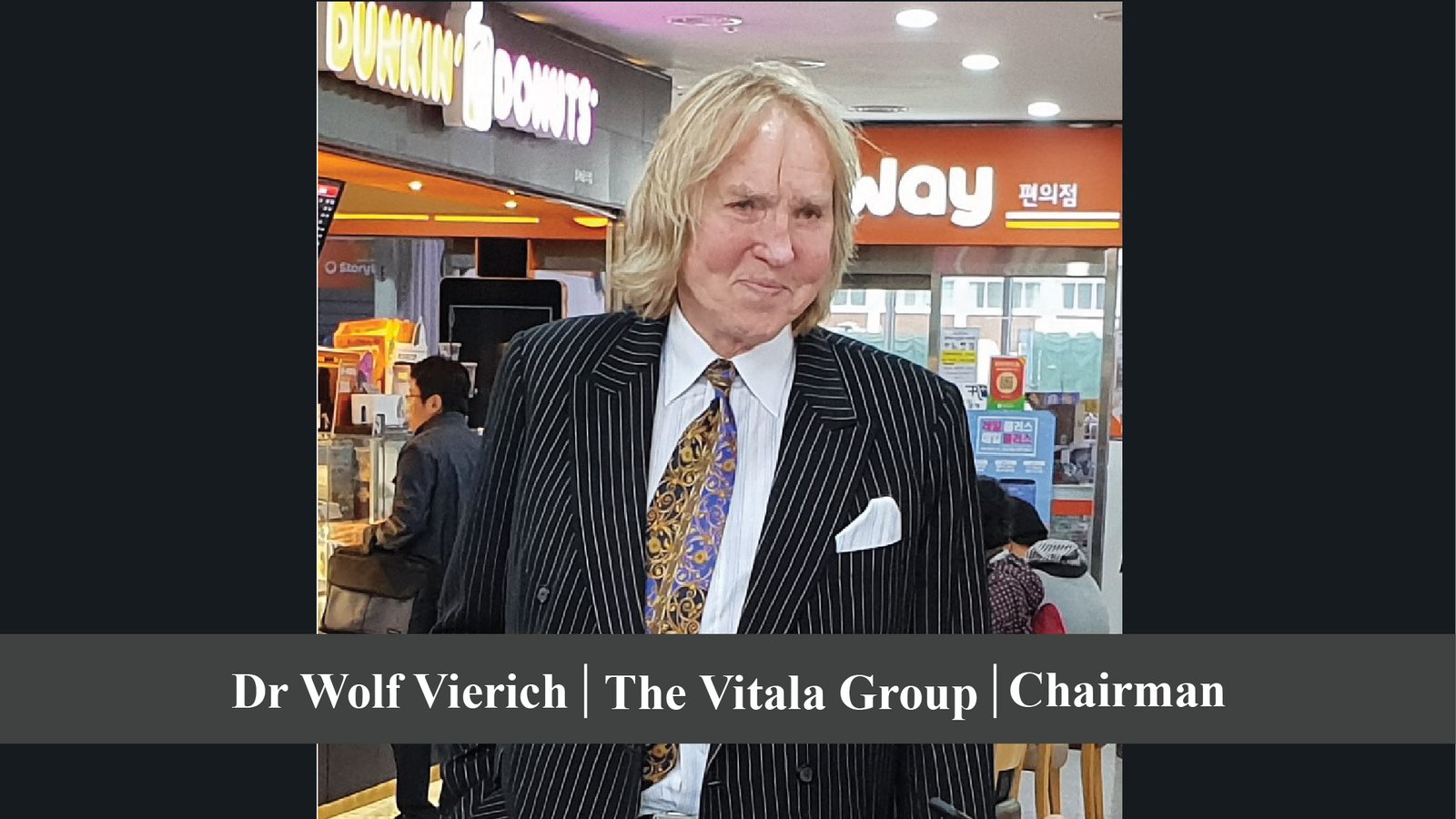 Chairman | Dr Wolf Vierich & The Vitala Group : Delivering Tailor Made Finance Solution