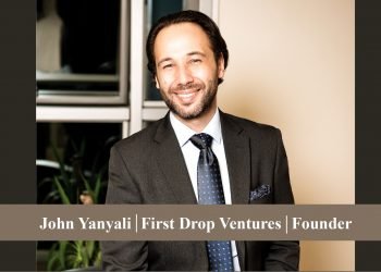 First Drop Ventures | Founder | John Yanyali: Magnificently Driving Successful Ventures