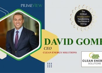 CEO | Clean Energy Solution | David Gomez: Stimulating The Future of Solar Energy With Clean Energy Solutions