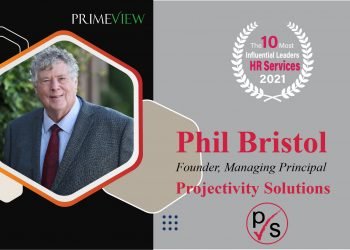 Projectivity Solutions | Founder, Managing principle | Phil Bristol: An Exemplary Business Leader, Accelerating Organizational Performance with Projectivity Solutions