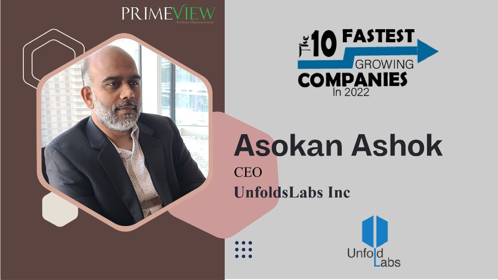 Asokan Ashok | CEO | UnfoldLabs: Revolutionary Product Development Company