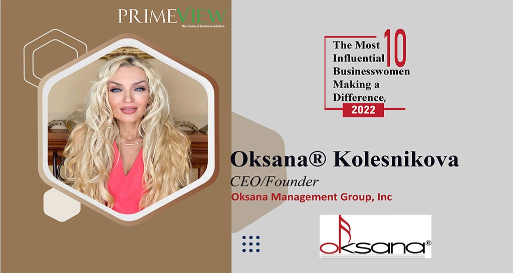 CEO/ Founder | OKsana Management Group, Inc | Oksana Kolesnikova