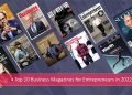 Business Magazines | Top 10 Business Magazines for Entrepreneurs in 2022
