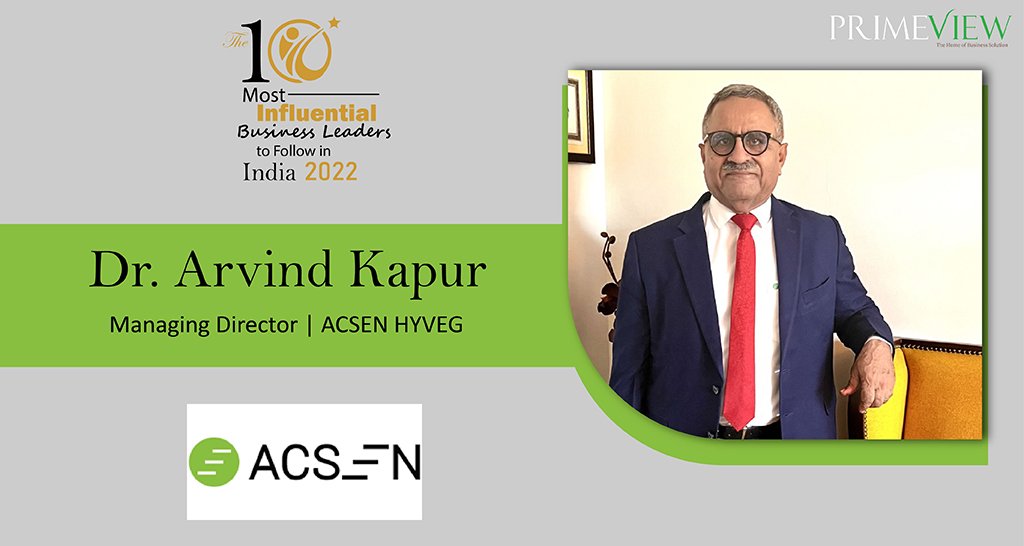 Arvind Kapur | Managing Director | ACSEN HyVeg