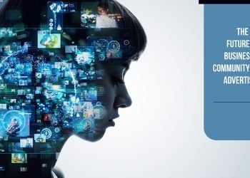 The Future of Business Is Community Based Advertising