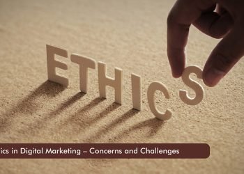 Ethics in Digital Marketing – Concerns and Challenges