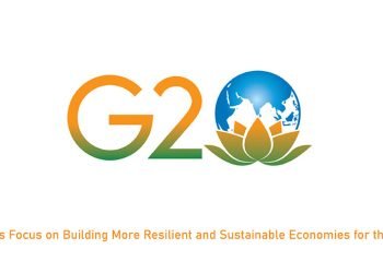 The G20's Focus on Building More Resilient and Sustainable Economies for the Future