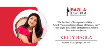 Kelly Bagla | founder and CEO | Bagla Law Firm | Primeview Magazine