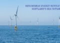 Renewable Energy Revolution: Scotland's Sea Initiatives