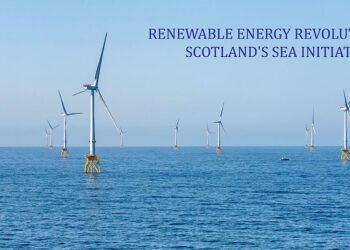 Renewable Energy Revolution: Scotland's Sea Initiatives