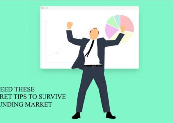 You Need These 10 Secret Tips to Survive the Funding Market