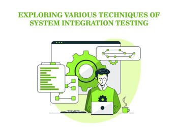 Exploring Various Techniques of System Integration Testing