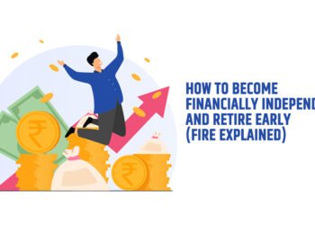 How to Become Financially Independent and Retire Early (FIRE Explained)