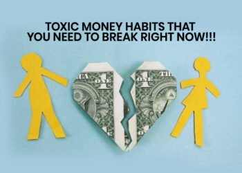 Toxic Money Habits that You Need to Break Right Now!!!