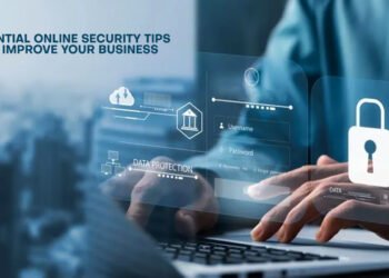 Essential Online Security Tips To Improve Your Business