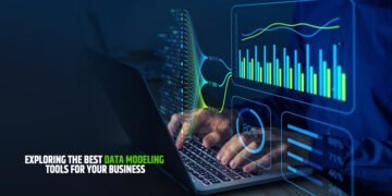 Exploring the Best Data Modeling Tools for Your Business