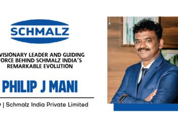 Philip J Mani | MD | Schmalz India Private Limited | Primeview Magazine