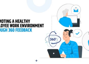 Promoting A Healthy Employee Work Environment Through 360 Feedback