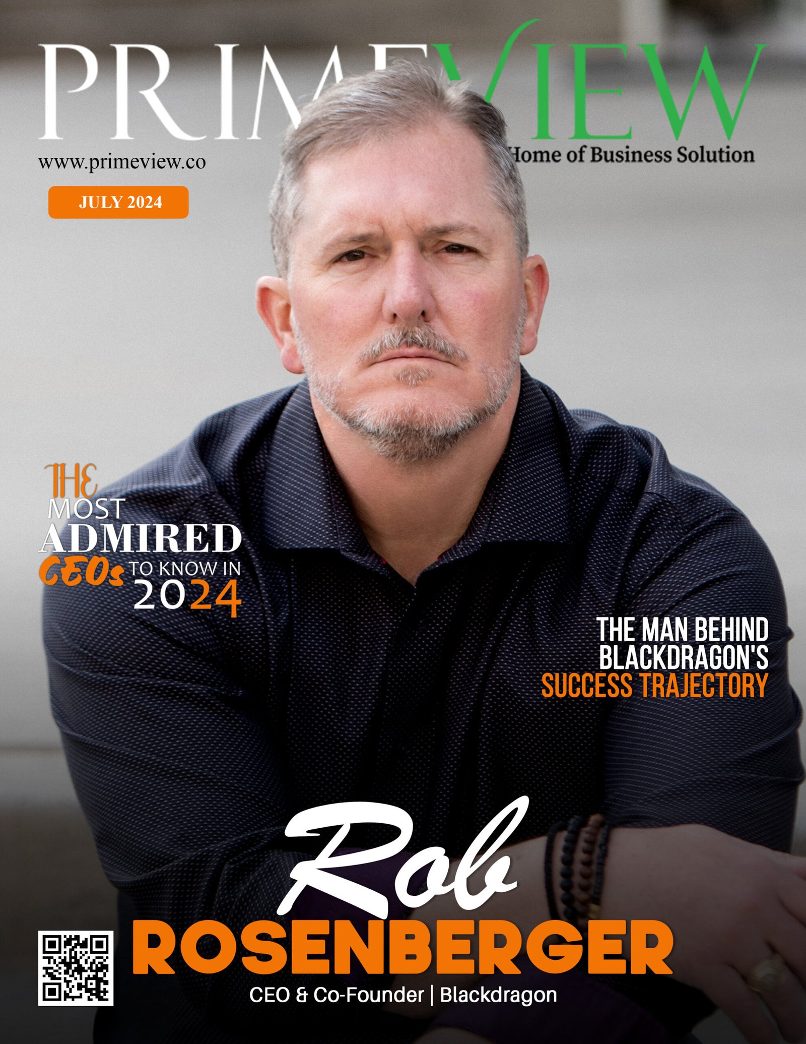 Rob Rosenberger | CEO & Co-Founder | Blackdragon | Primeview Magazine