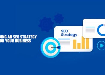 Building an SEO Strategy for Your Business