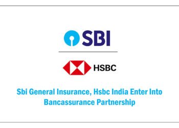 SBI General Insurance, HSBC India enter into bancassurance partnership