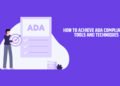 How to Achieve ADA Compliance: Tools and Techniques