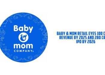 Baby & Mom Retail eyes 100 Crore revenue by 2025 and 280 Crore IPO by 2026