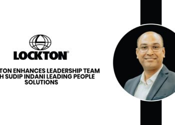 Lockton Enhances Leadership Team with Sudip Indani Leading People Solutions