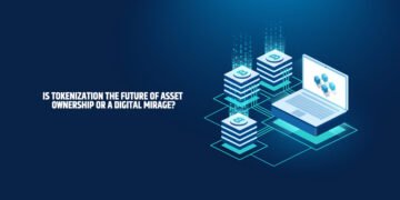 Is Tokenization the Future of Asset Ownership or a Digital Mirage?
