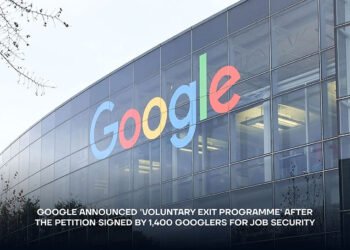 Google Announced 'Voluntary Exit Programme' After the Petition Signed by 1,400 Googlers For Job Security