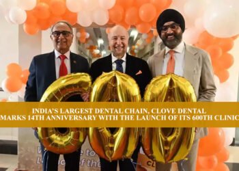 India’s largest dental chain, Clove Dental Marks 14th Anniversary with the Launch of its 600th Clinic
