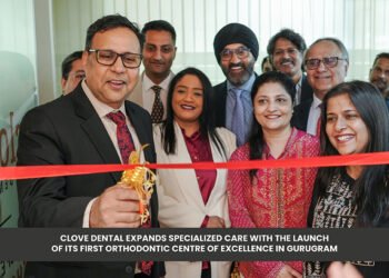 Clove Dental Expands Specialized Care with the Launch of Its First Orthodontic Centre of Excellence in Gurugram