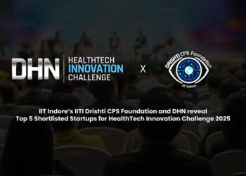 IIT Indore’s IITI Drishti CPS Foundation and DHN reveal Top 5 Shortlisted Startups for HealthTech Innovation Challenge 2025
