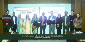 ISACA, Nasscom Join Hands to Standardize Digital Skills for India’s Workforce