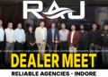 Raj Cooling Systems Hosts Dealer Meet in Indore, Reinforces Nationwide Expansion Plans