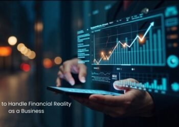 7 Ways to Handle Financial Reality as a Business
