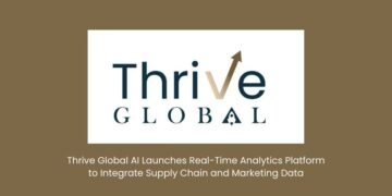 Thrive Global AI Launches Real-Time Analytics Platform to Integrate Supply Chain and Marketing Data