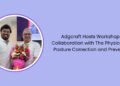 Adgcraft Hosts Workshop in Collaboration with The Physicare on Posture Correction and Prevention