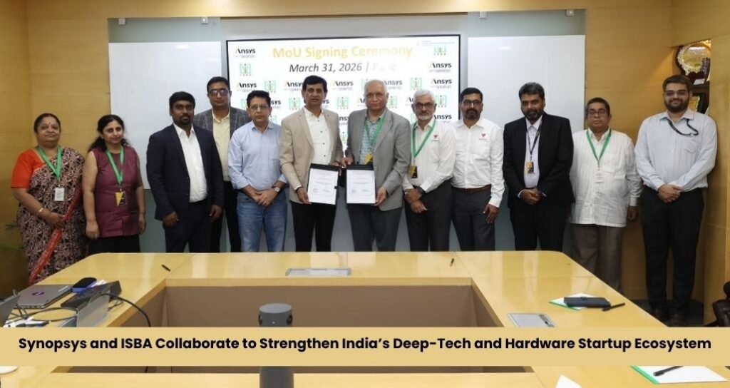 Synopsys and ISBA Collaborate to Strengthen India’s Deep-Tech and ...