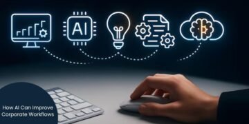 How AI Can Improve Corporate Workflows