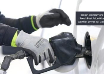Indian Consumers to Face Fresh Fuel Price Hike as Iran Conflict Drives Oil Costs Higher