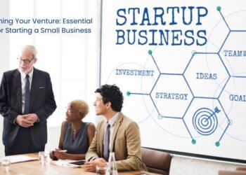 Launching Your Venture: Essential Tips for Starting a Small Business