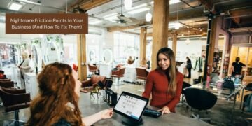 Nightmare Friction Points In Your Business (And How To Fix Them)