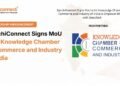 SanchiConnect Signs MoU with Knowledge Chamber of Commerce and Industry of India to Empower MSMEs with DeepTech